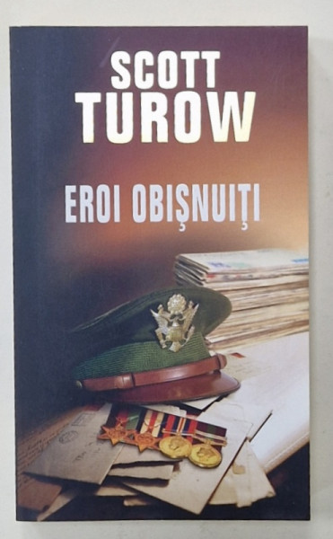 EROI OBISNUITI de  SCOTT TUROW , 2011