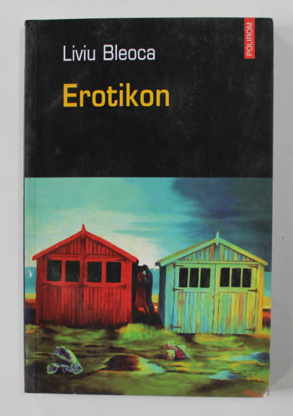 EROTIKON de LIVIU BLEOCA , 2005