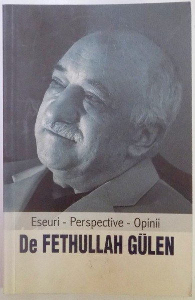 ESEURI - PERSPECTIVE - OPINII de FETHULLAH GULEN, 2010