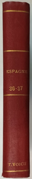 ESPAGNE 36 - 37 , vue par HENRY CLERISSE , ANII '30, LIPSA PAGINA DE TITLU *