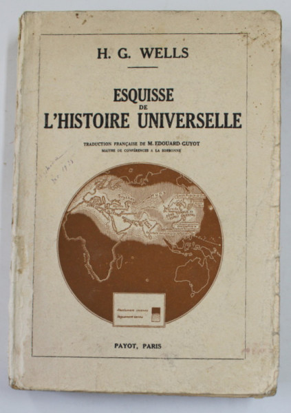 ESQUISSE DE L'HISTOIRE UNIVERSELLE par H.G. WELLS, PARIS  1925