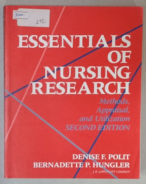 ESSENTIALS OF NURSING RESEARCH by DENISE F. POLIT and BERNADETTE P. HUNGLER , 1989