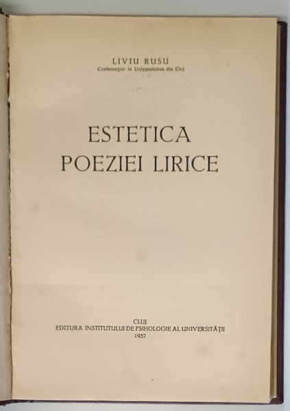 ESTETICA POEZIEI LIRICE de LIVIU RUSU , 1937, PREZINTA SUBLINIERI *