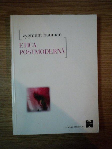 ETICA POSTMODERNA de ZYGMUT BAUMAN