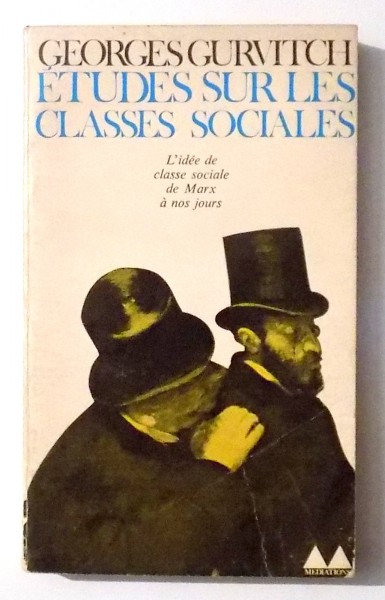 ETUDES SUR LES CLASSES SOCIALES par GEORGES GURVITCH , 1966