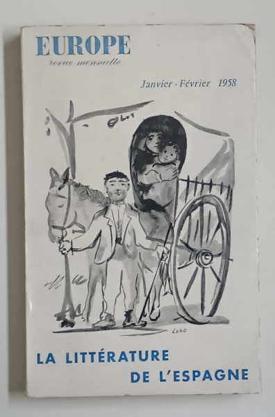 EUROPE , REVUE MENSUELLE , SUBJET : LA LITTERATURE DE L 'ESPAGNE , no. 345- 346 ,  JANVIER  - FEVRIER , 1958