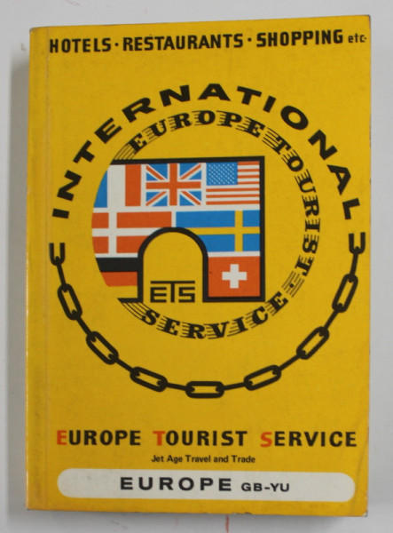 EUROPE TOURIST SERVICE - HOTEL , RESTAURANTS , SHOPPING , ETC ., INTERNATIONAL GUIDE,  1977