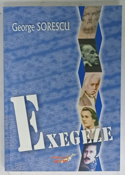 EXEGEZE de GEORGE SORESCU , 2008 , DEDICATIE  *