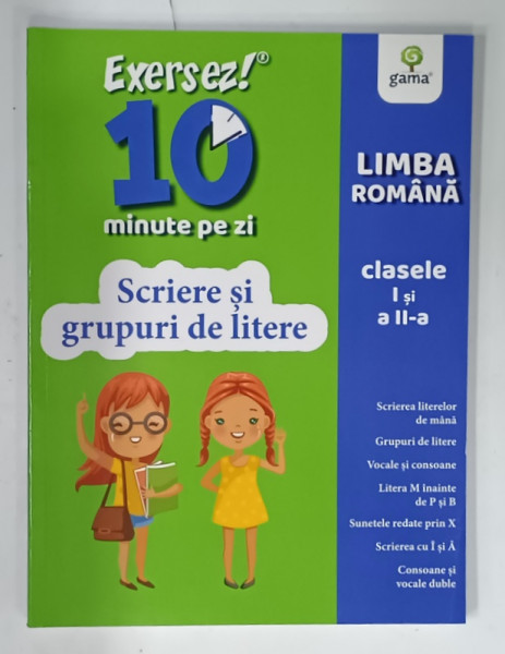 EXERSEZ  !  10 MINUTE PE ZI , SCRIERE SI GRUPURI DE LITERE , LIMBA ROMANA , CLASELE  I si II , 2020