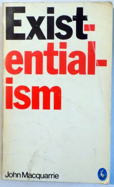 EXISTENTIALISM by JOHN MACQUARRIE , 1980