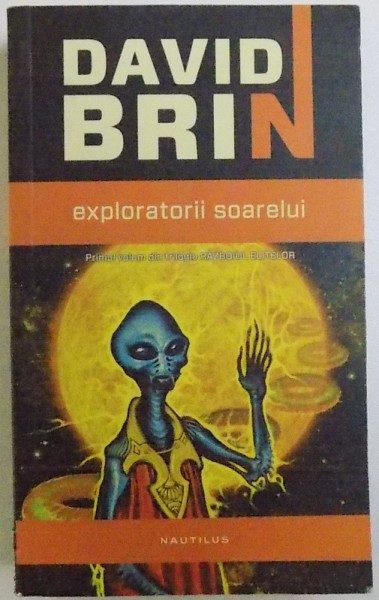 EXPLORATORII SOARELUI de DAVID BRIN , 2013