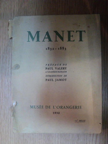 EXPOSITION MANET 1832-1883 de PAUL VALERY , PAUL JAMOT , 1932