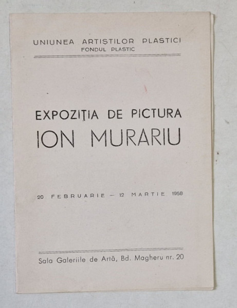 EXPOZITIA DE PICTURA ION MURARIU , CATALOG DE EXPOZITIE , 1958