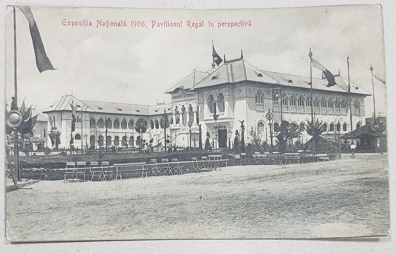 EXPOZITIA NATIONALA 1906 , PAVILIONUL REGAL IN PERSPECTIVA  - CARTE POSTALA ILUSTRATA , NECIRCULATA , 1906