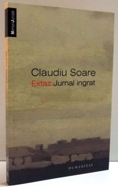 EXTAZ.JURNAL INGRAT , 2014, CLAUDIU SOARE