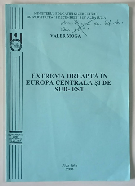 EXTREMA DREAPTA IN EUROPA CENTRALA SI DE SUD - EST de VALER MOGA , 2004