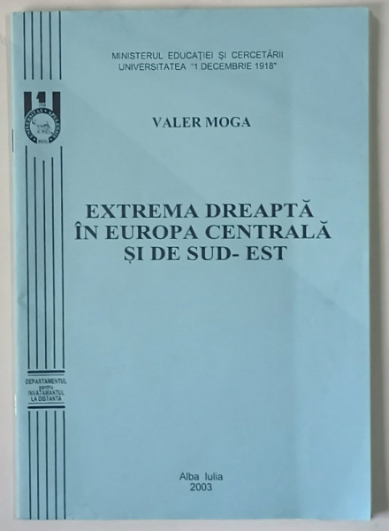 EXTREMA DREAPTA IN EUROPE CENTRALA SI DE SUD - EST de VALER MOGA , 2003