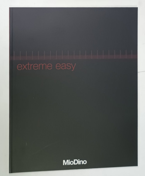 EXTREME EASY  , CATALOG AL FIRMEI ITALIENE  ' MioDino '   de ARHITECTURA ,   DESIGN  , MOBILIER PENTRU BIROURI , TEXT IN ITALIANA SI ENGLEZA , 2006