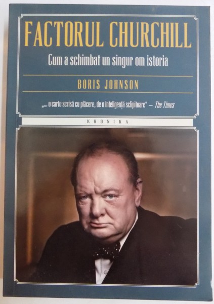 FACTORUL CHURCHILL , CUM A SCHIMBAT UN SINGUR OM ISTORIA , 2016