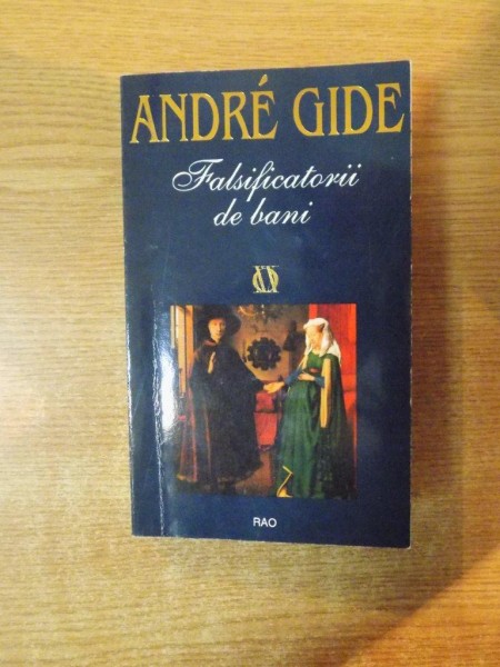 FALSIFICATORII DE BANI de ANDRE GIDE , 1996
