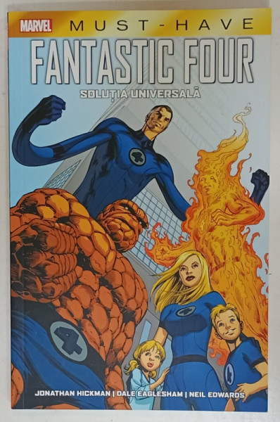 FANTASTIC FOUR , SOLUTIA  UNIVERSALA  de JONATHAN HICKMAN ...NEIL EDWARDS , COLECTIA ' MARVEL MUST - HAVE ' , 2022