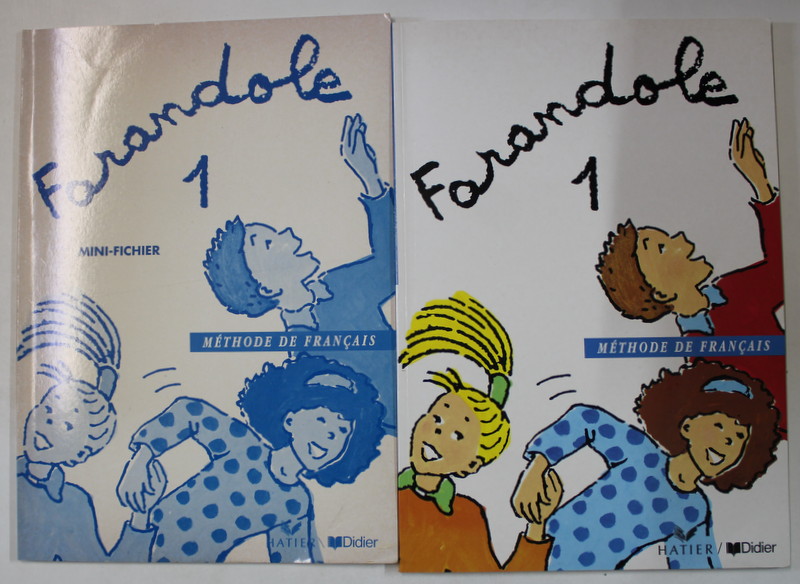 FARANDOLE , METHODE DE FRANCAIS , par CATHERINE LE HELLAYE et DOMINIQUE BARZOTTI , dessins de JOSETTE VINAS Y ROCA , VOLUMELE I - II , 1992