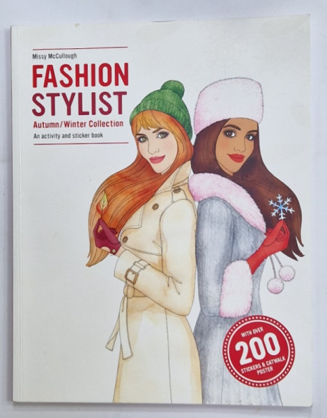 FASHION STYLIST , AUTUMN / WINTER COLLECTION by ANNA CLAYBOURNE , illustrated by  MISSY McCULLOUGH , AN ACTIVITY AND STICKER BOOK , 2005