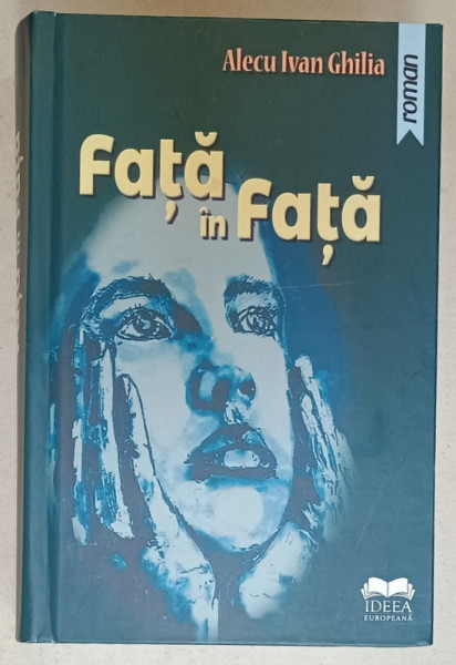 FATA IN FATA de ALECU IVAN GHILIA , roman confidential , 2021