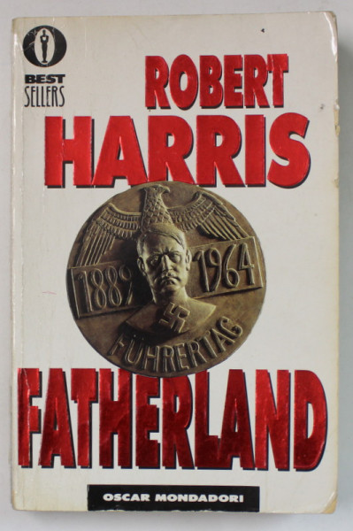 FATHERLAND di ROBERT HARRIS , TEXT IN LIMBA ITALIANA , 1993