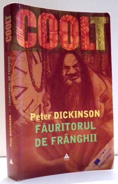 FAURITORUL DE FRANGHII de PETER DICKINSON , ilustratii de IAN ANDREW, 2004