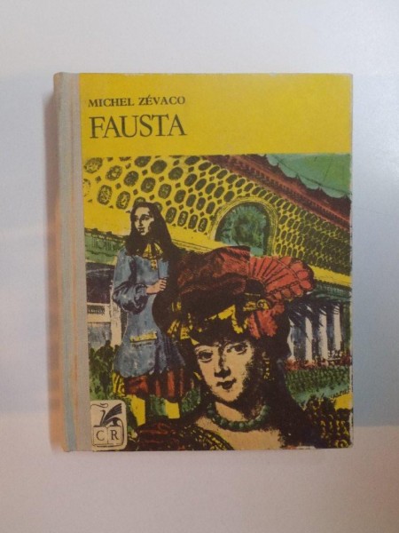 FAUSTA de MICHEL ZEVACO , 1970