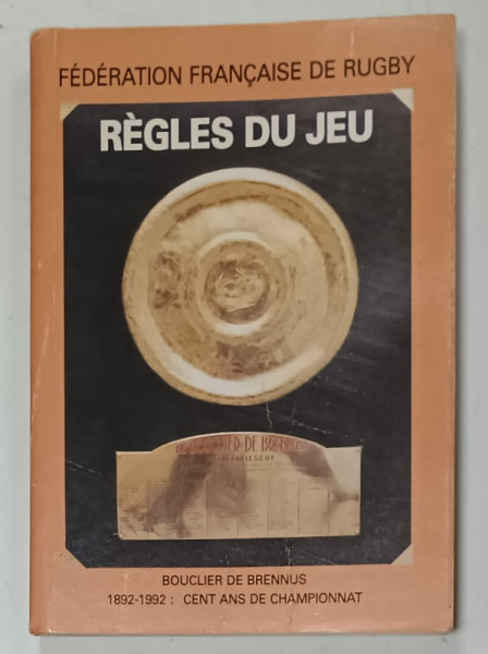FEDERATION FRANCAISE DE RUGBY , REGLES DU JEU , 1992