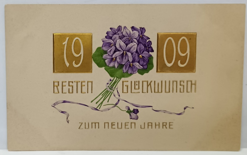 FELICITARE DE ANUL NOU , CU URARI DE NOROC , CARTE POSTALA EMBOSATA , CROMOLITOGRAFIE , 1909