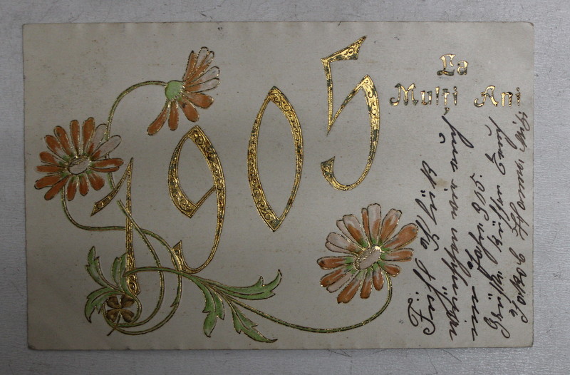 FELICITARE DE NOUL AN , 1905 , CARTE POSTALA EMBOSATA , POLICROMA, CIRCULATA , CLASICA