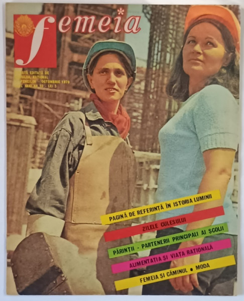 FEMEIA , REVISTA EDITAT DE CONSILIUL NATIONAL AL FEMEILOR , ANUL XXXI , NUMARUL 10 , OCTOMBRIE , 1978