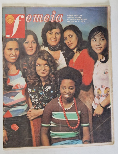 FEMEIA , REVISTA EDITATA DE CONSILIUL NATIONAL AL FEMEILOR , NUMARUL 3 , ANUL XXX , MARTIE  , 1977