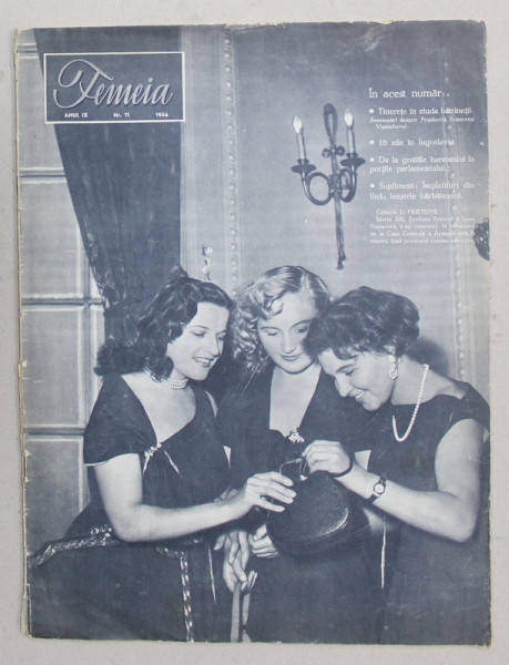 FEMEIA , REVISTA SOCIAL - POLITICA SI CULTURALA , NR. 11 , 1956