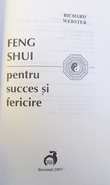 Feng Shui Pentru Succes Si Fericire De Richard Webster 2001 Prezinta Sublinieri Cu Pixul 2099