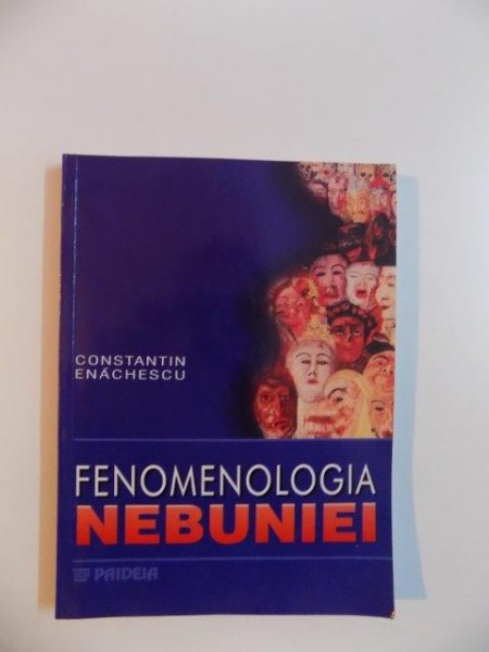 FENOMENOLOGIA NEBUNIEI de CONSTANTIN ENACHESCU