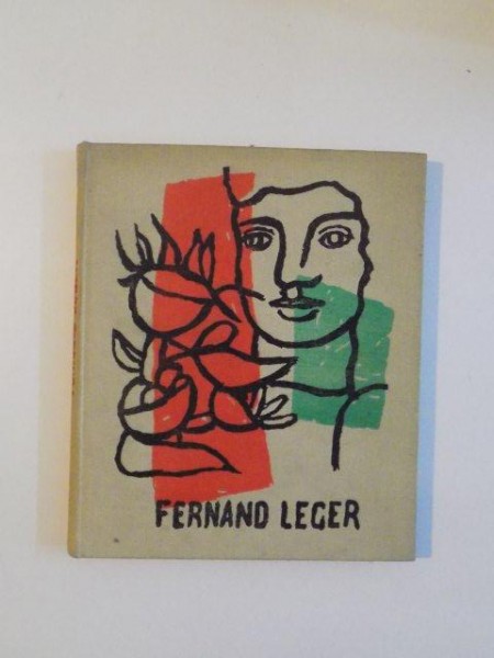 FERNAND LEGER texte de PIERRE DESCARGUES , 1955