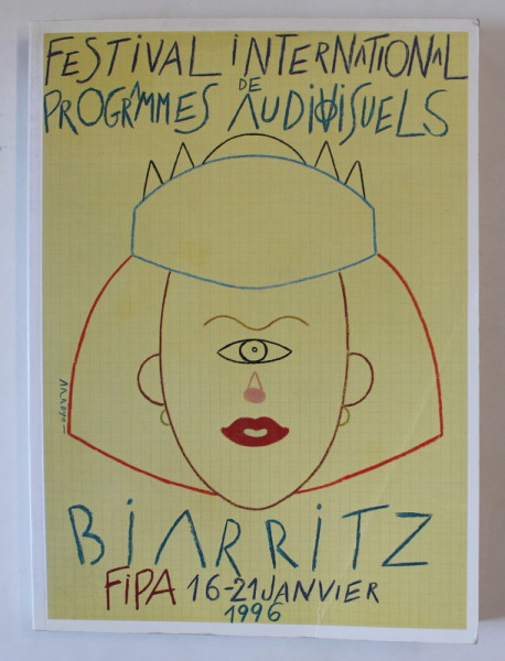 FESTIVAL INTERNATIONAL DE PROGRAMMES AUDIOVISUELS , BIARRITZ , 16 -21 JANVIER , 1996