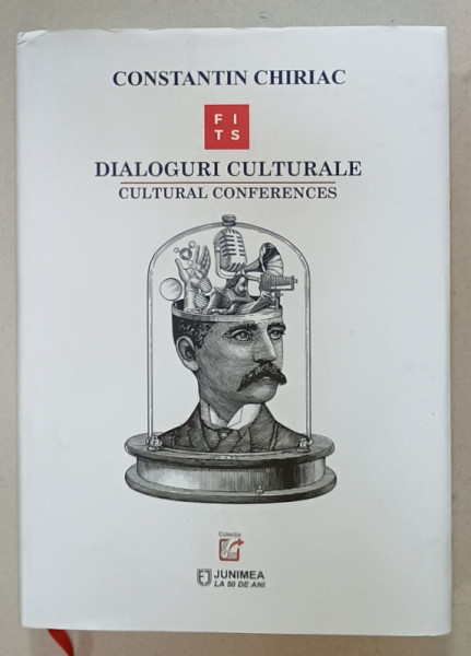 FESTIVALUL INTERNATIONAL DE TEATRU DE LA SIBIU , DIALOGURI CULTURALE de CONSTANTIN CHIRIAC , TEXT IN ROMANA SI ENGLEZA , 2020