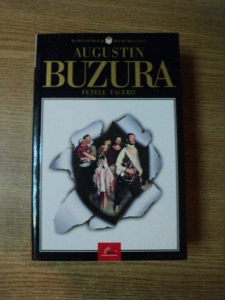 FETELE TACERII de AUGUSTIN BUZURA