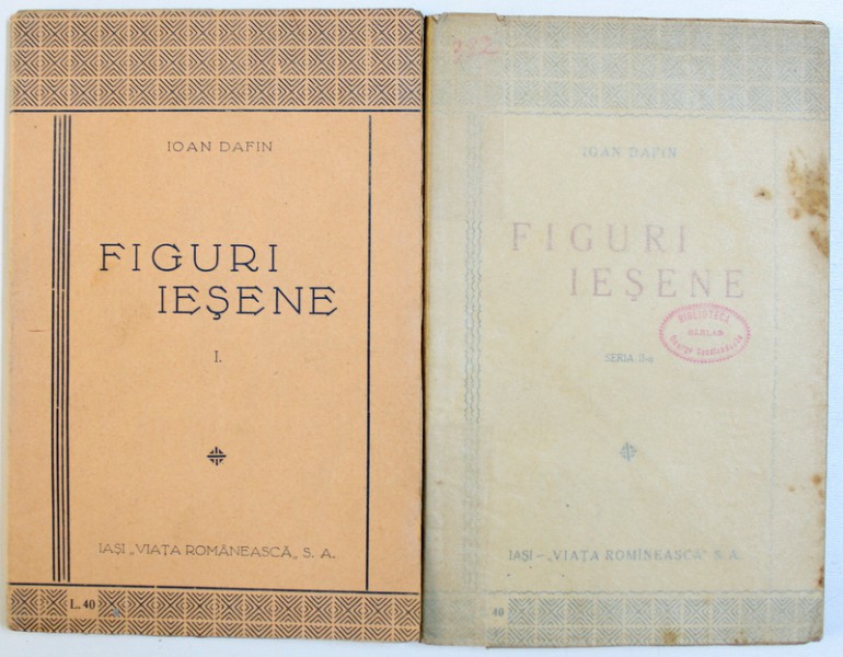 FIGURI IESENE de IOAN DAFIN , VOL. I - II , 1927