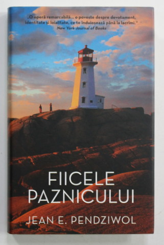 FIICELE PAZNICULUI de JEAN E. PENDZIWOL , 2018