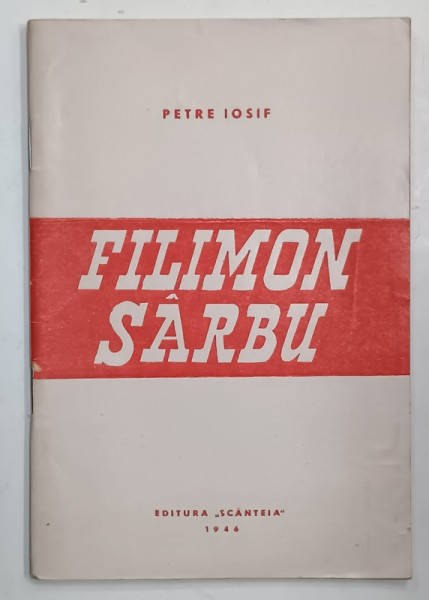 FILIMON SARBU de PETRE IOSIF , 1946