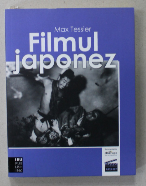 FILMUL JAPONEZ de MAX TESSIER , 2010