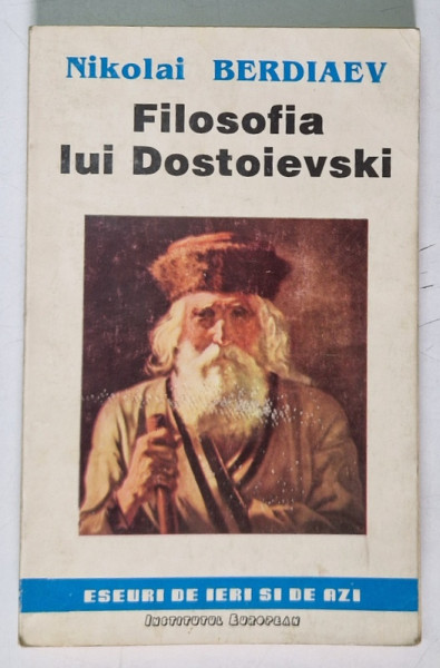 FILOSOFIA LUI DOSTOIEVSKI de NIKOLAI BERDIAEV  1992