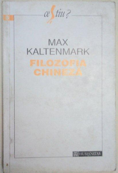FILOZOFIA CHINEZA-MAX KALTENMARK  1995