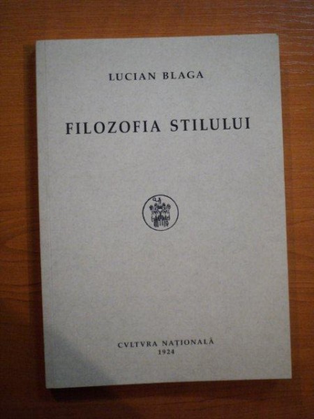 FILOZOFIA STILULUI de LUCIAN BLAGA , 2011